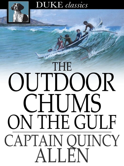 Cover image for The Outdoor Chums on the Gulf